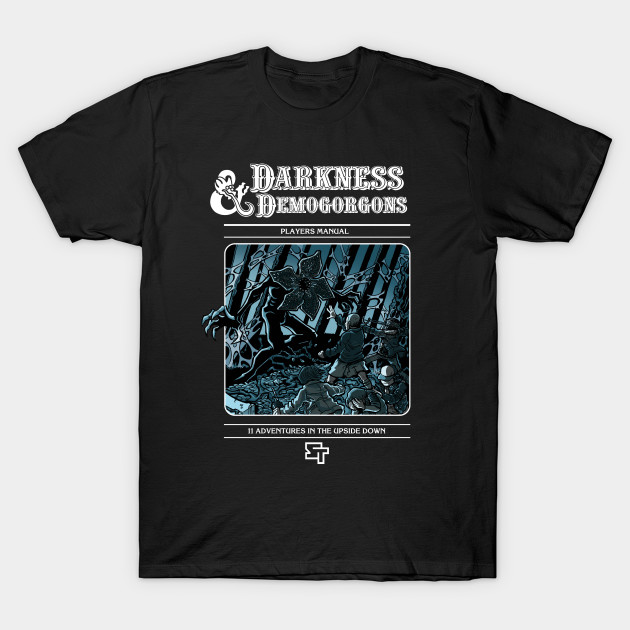 Darkness & Demogorgons T-Shirt-TOZ